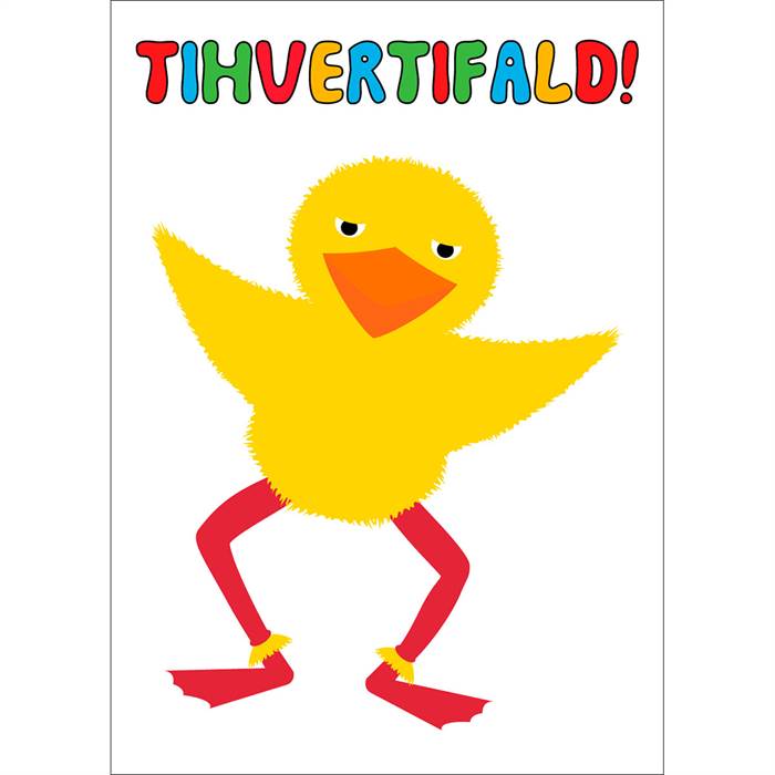 Citatplakat  Quot Kylling- Tihvertifald Quot  Plakat 30x42 Cm  : Erling Christensen Møbler