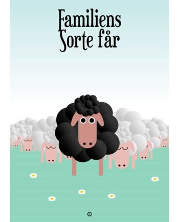 Citatplakat  Quot Familiens Sorte Får Quot  Plakat 30x42 Cm  : Erling Christensen Møbler